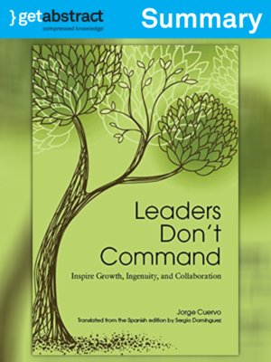 cover image of Leaders Don't Command (Summary)